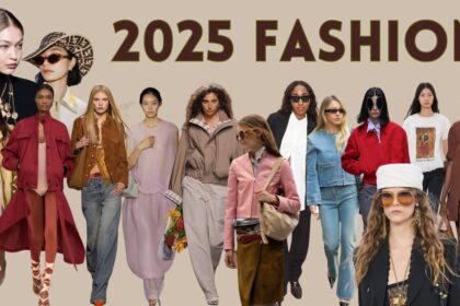 Top Fashion Trends to Watch in 2025: Your Ultimate Style Guide