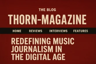 The Blog Band Thorn-Magazine Site